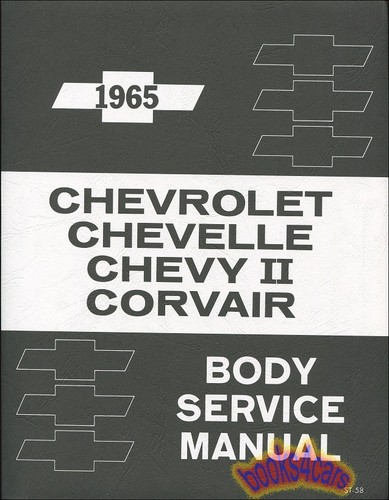 Chevrolet 1965 shop manual - chevrolet,