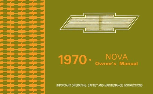 1970 chevrolet nova - chevrolet, owner's